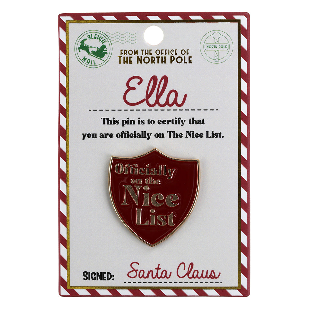 Nice List Pin Badge-Ella
