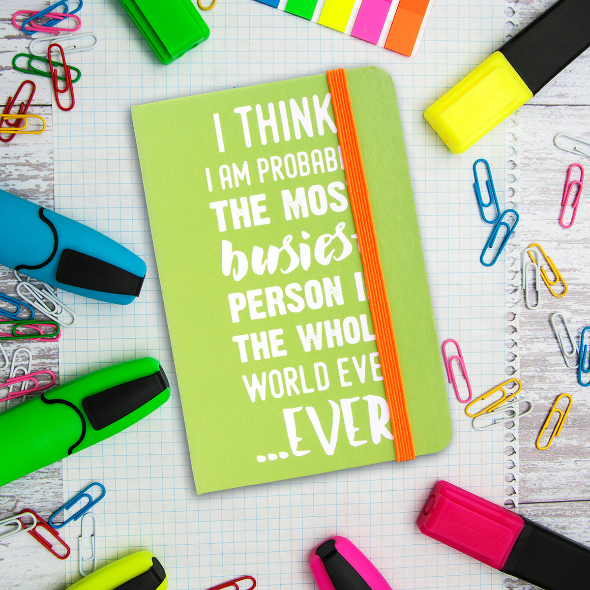 Notebook - I Am The Busiest