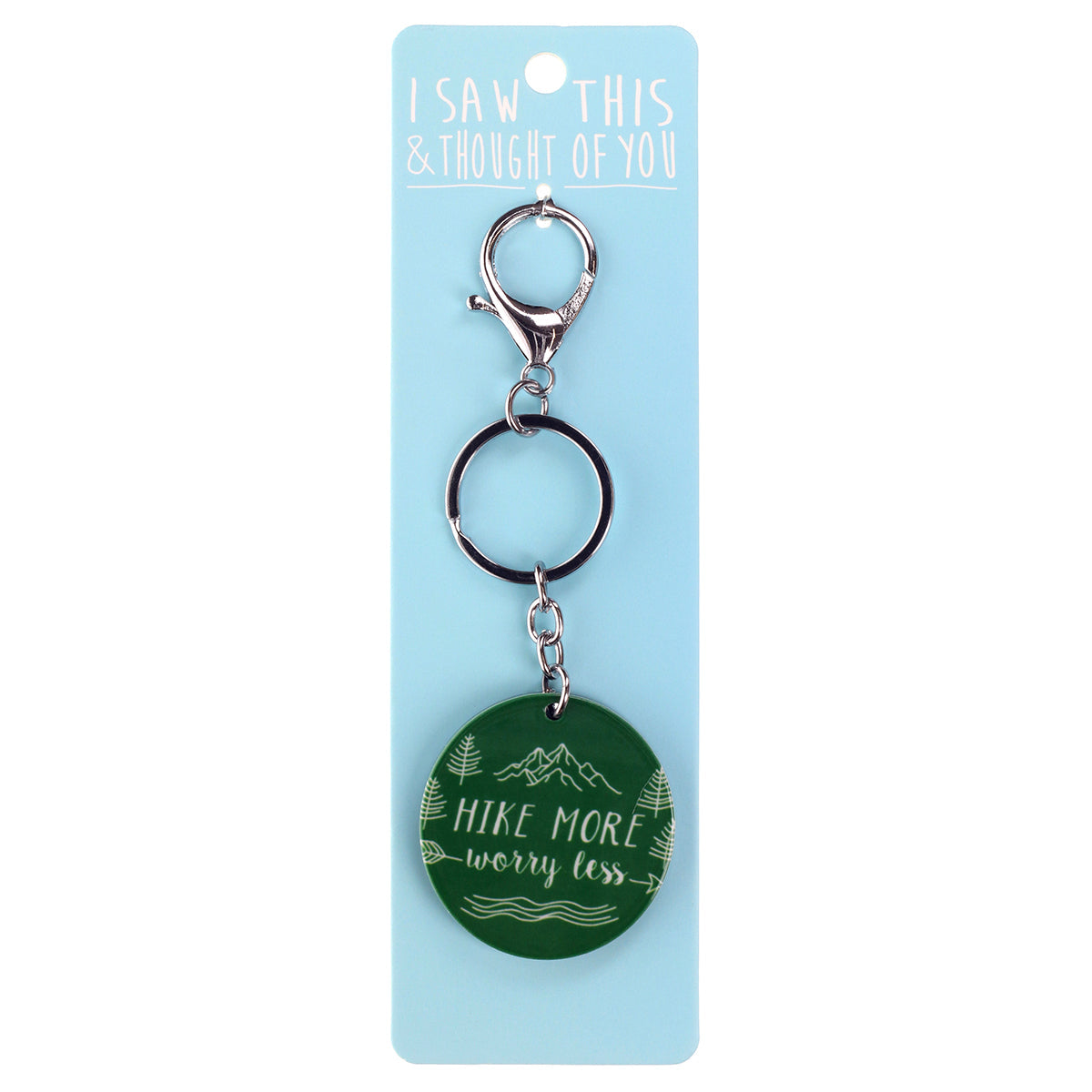 A KEYRING SAYING 'HIKE MORE'
