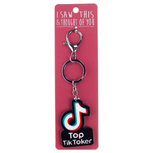 A KEYRING SAYING 'TOP TIK-TOKER'