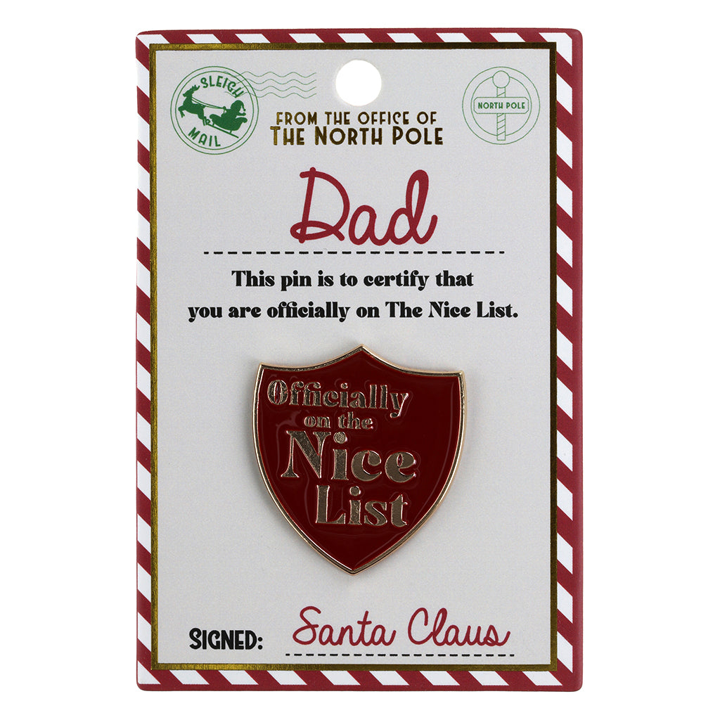 NL004 - Nice List Pin Badge -Dad