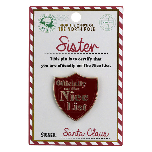 NL007 - Nice List Pin Badge -Sister