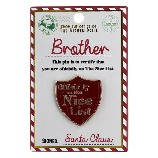 NL008 - Nice List Pin Badge -Brother