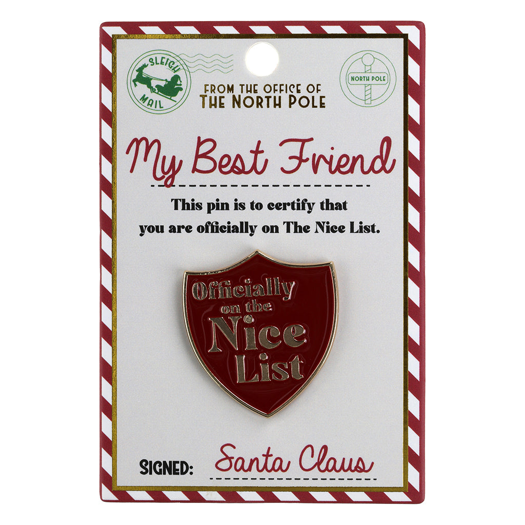 Nice List Pin Badge-My-Best-Friend