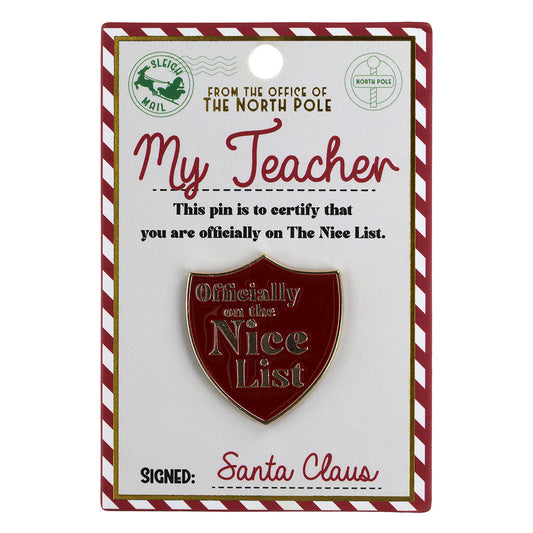 NL018 - Nice List Pin Badge -My-Teacher