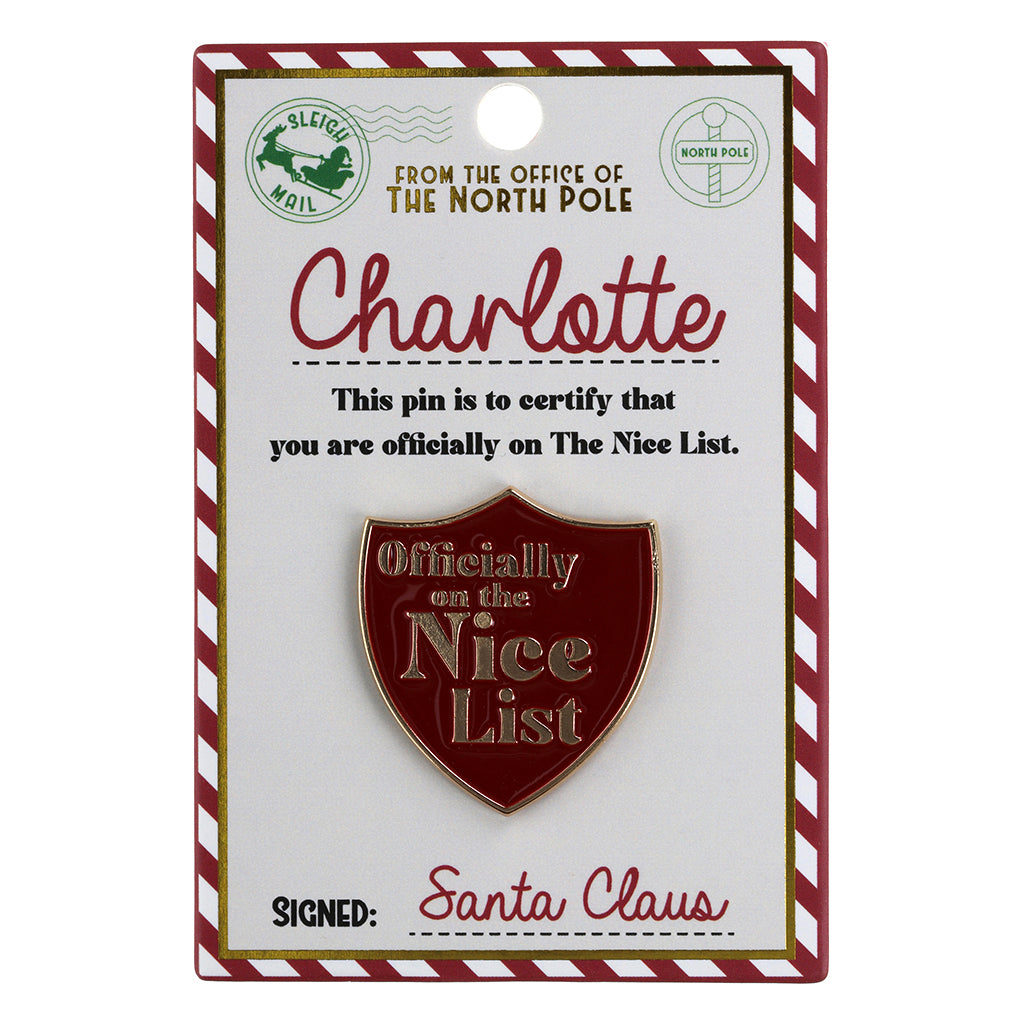 NL041 - Nice List Pin Badge -Charlotte