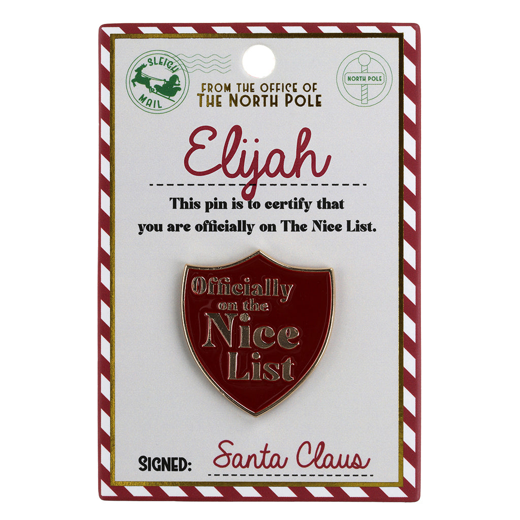 NL049 - Nice List Pin Badge -Elijah