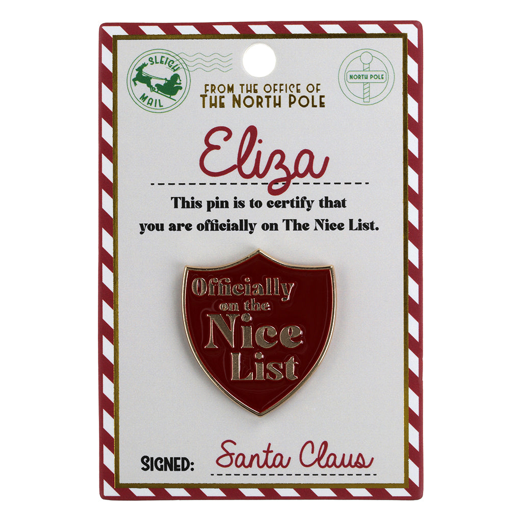 NL050 - Nice List Pin Badge -Eliza