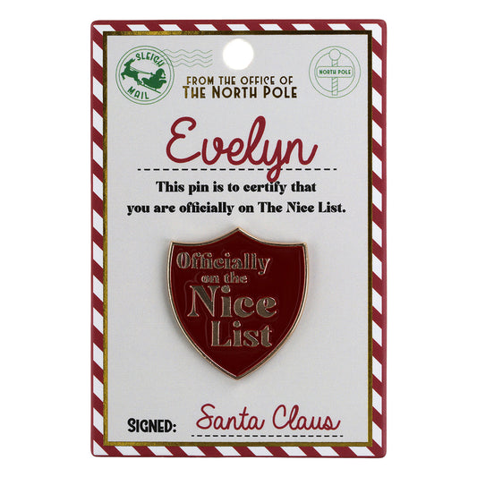 Nice List Pin Badge-Evelyn