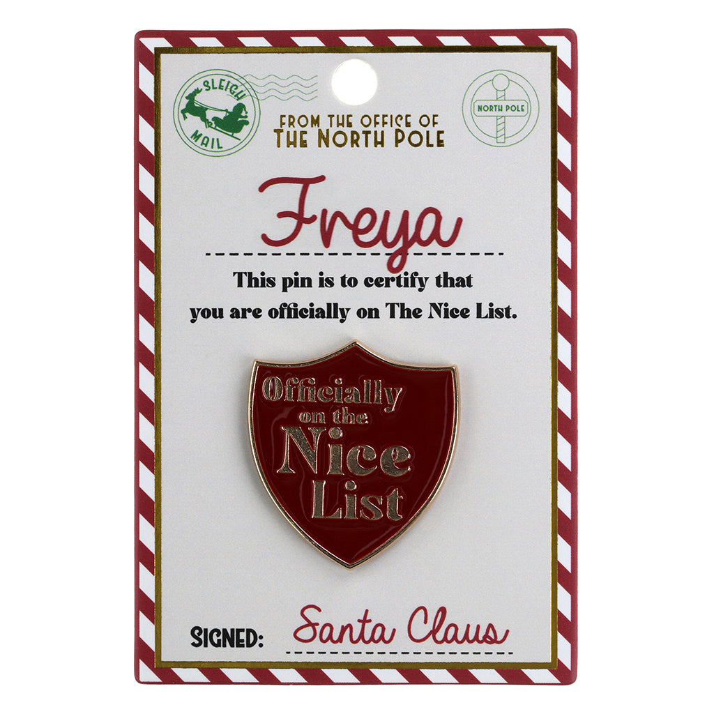 NL071 - Nice List Pin Badge -Freya