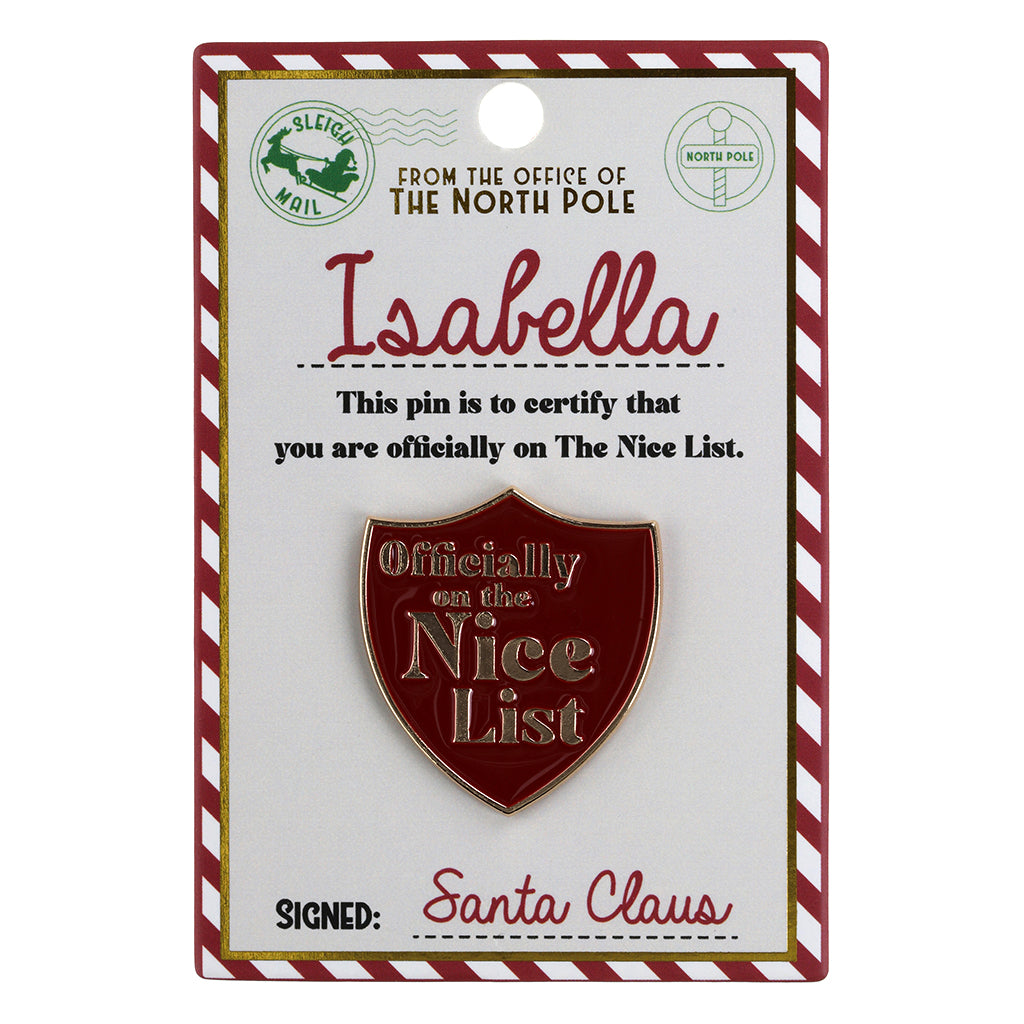 NL088 - Nice List Pin Badge -Isabella