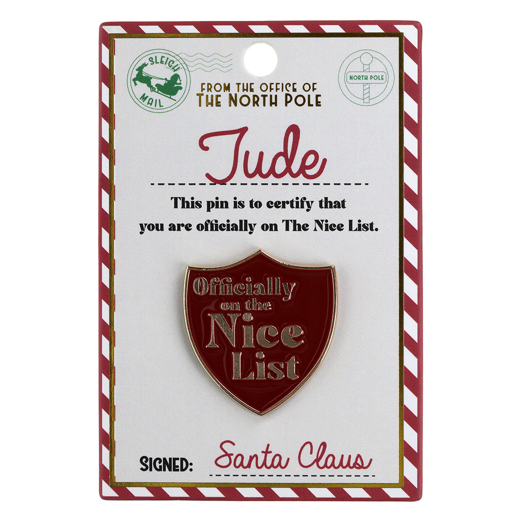 NL103 - Nice List Pin Badge -Jude