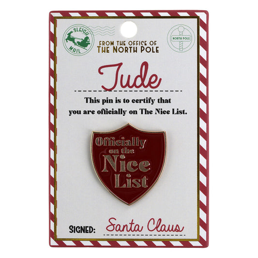 NL103 - Nice List Pin Badge -Jude