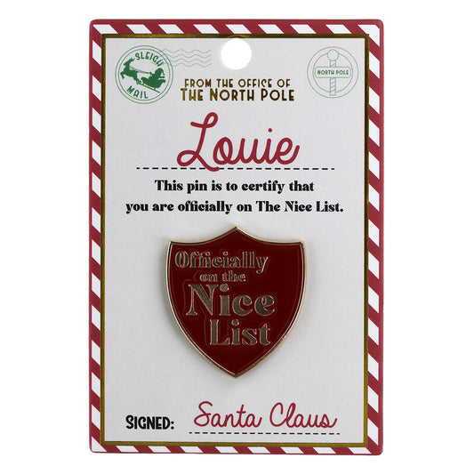 NL115 - Nice List Pin Badge -Louie