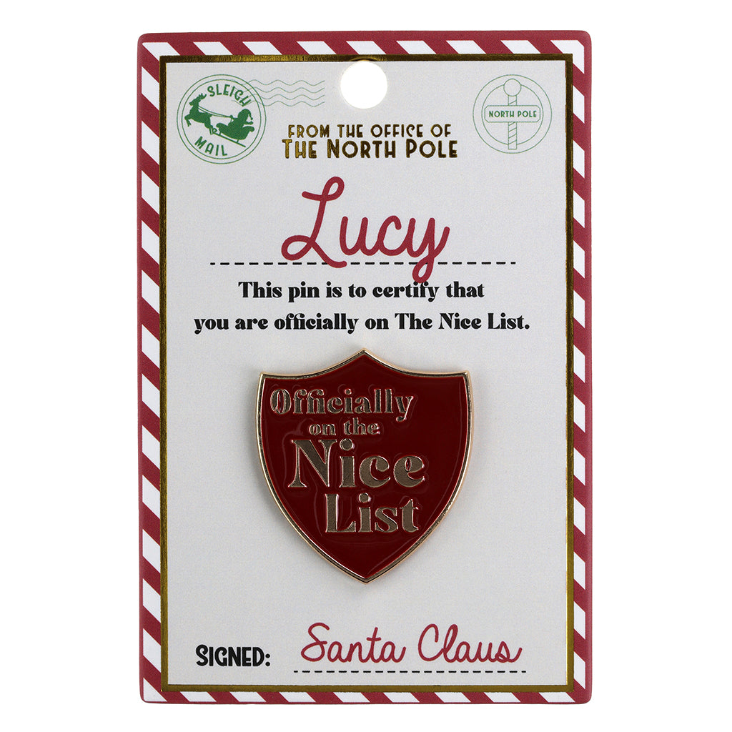 NL118 - Nice List Pin Badge -Lucy