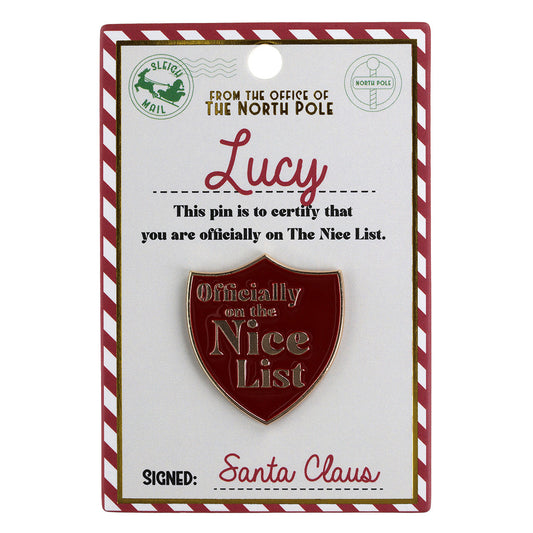 NL118 - Nice List Pin Badge -Lucy