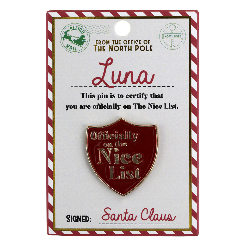 NL120 - Nice List Pin Badge -Luna