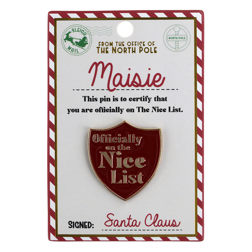 NL122 - Nice List Pin Badge -Maisie