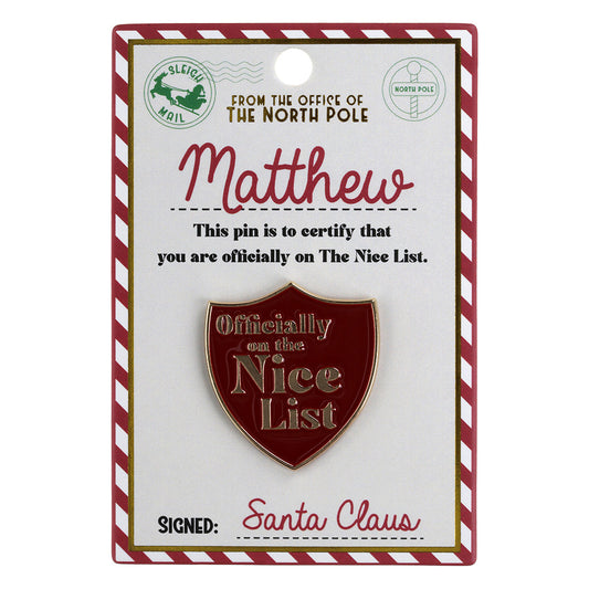 NL126 - Nice List Pin Badge -Matthew