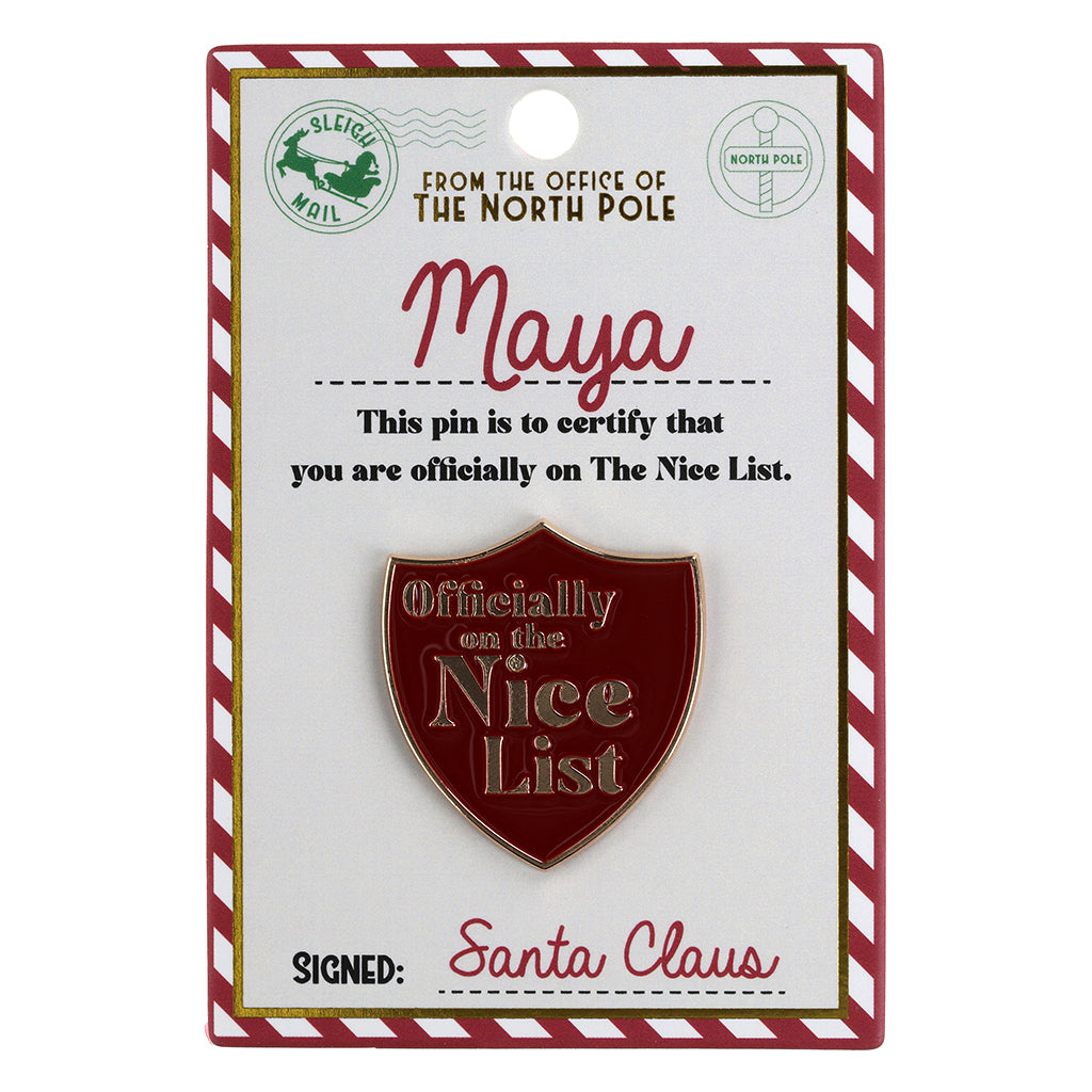 NL128 - Nice List Pin Badge -Maya