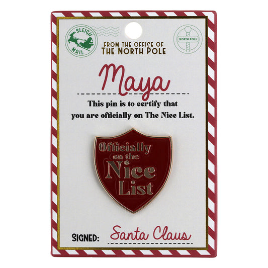 NL128 - Nice List Pin Badge -Maya