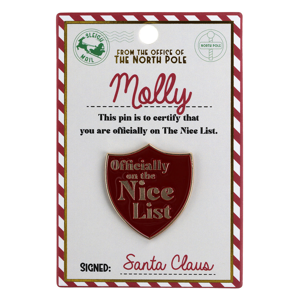 NL132 - Nice List Pin Badge -Molly