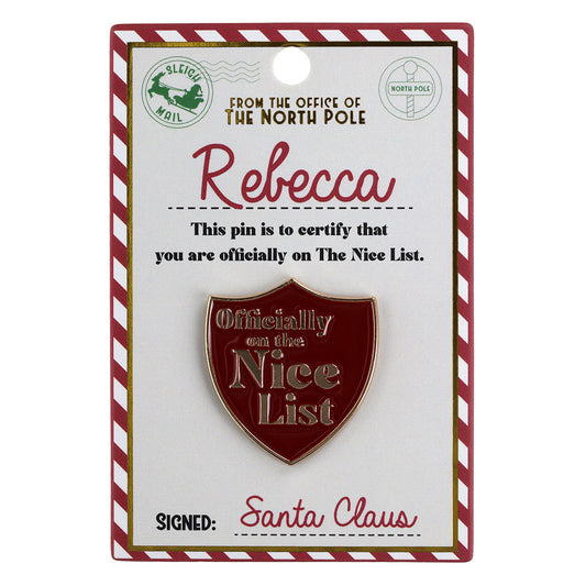 Nice List Pin Badge-Rebecca