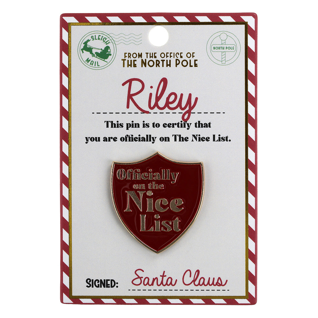 NL145 - Nice List Pin Badge -Riley