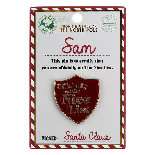 NL150 - Nice List Pin Badge -Sam