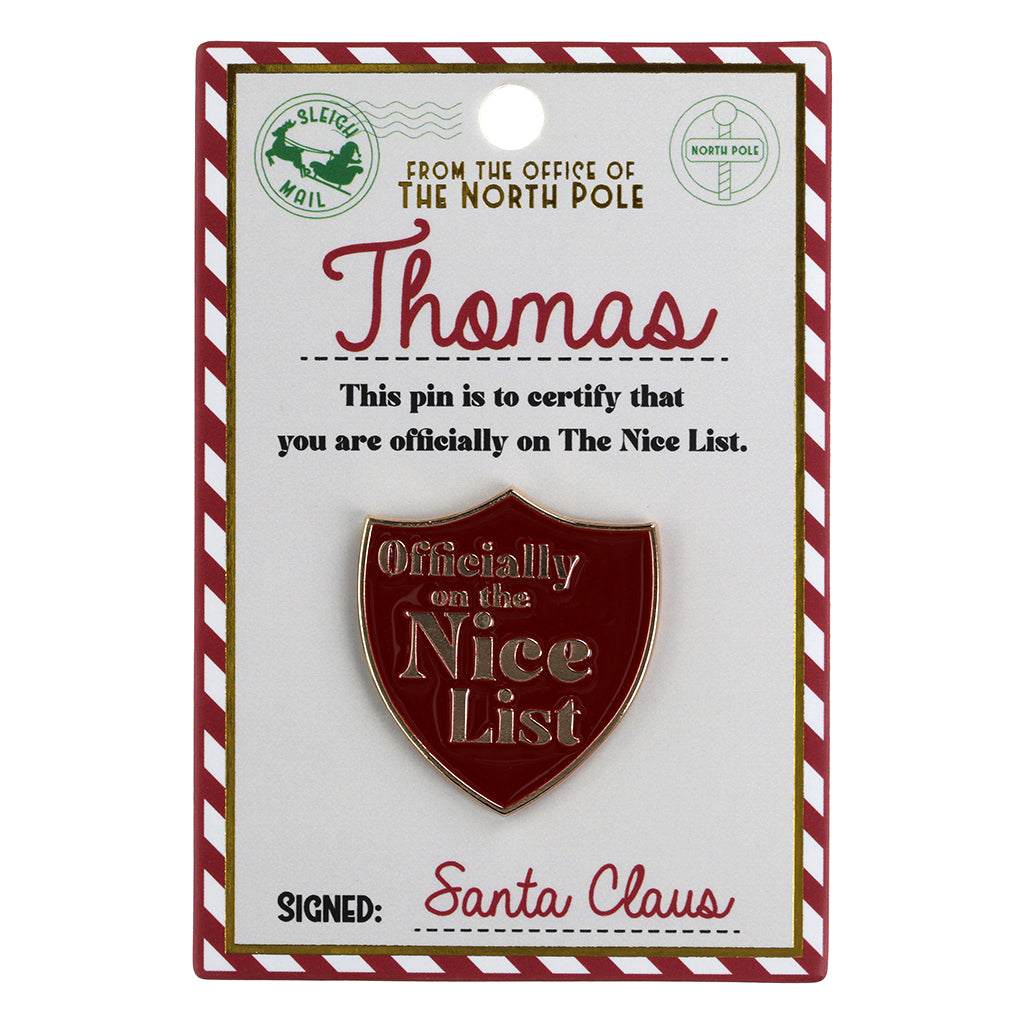NL162 - Nice List Pin Badge -Thomas