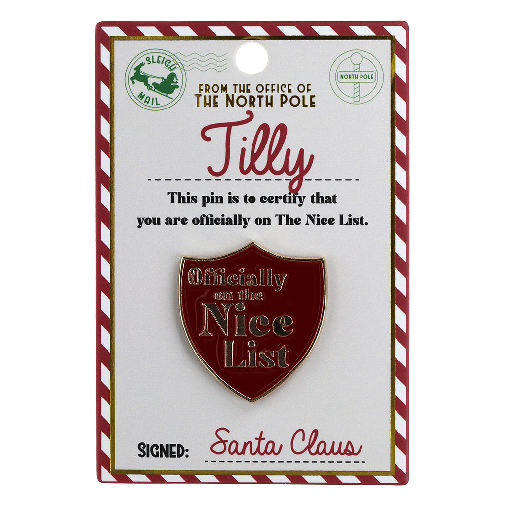 NL163 - Nice List Pin Badge -Tilly