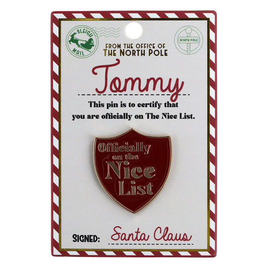 NL165 - Nice List Pin Badge -Tommy