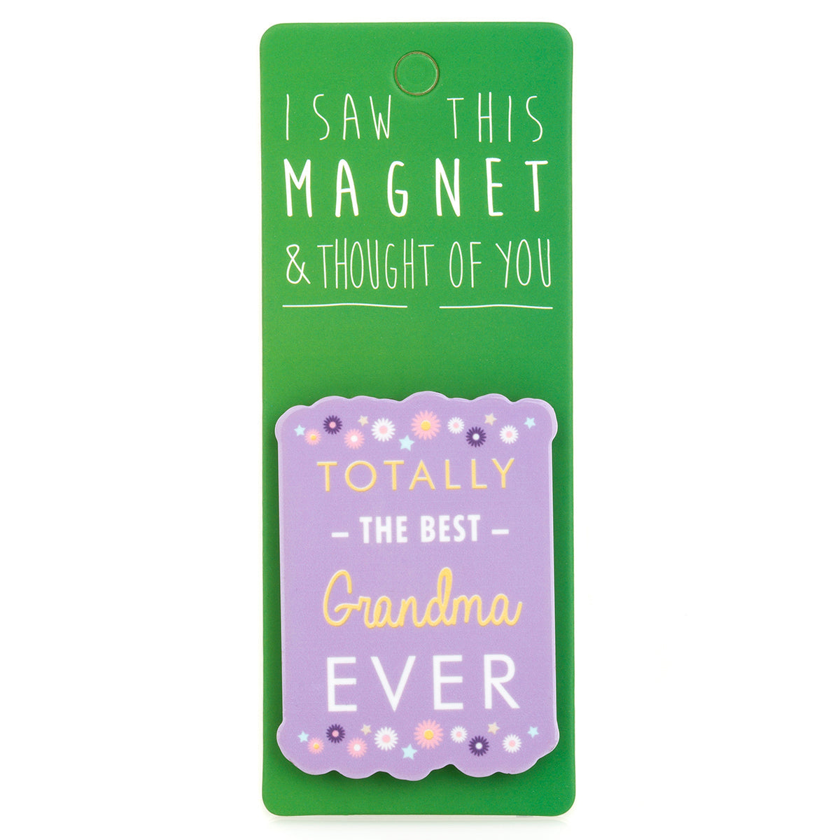 A fridge magnet saying 'Best Grandma Ever'