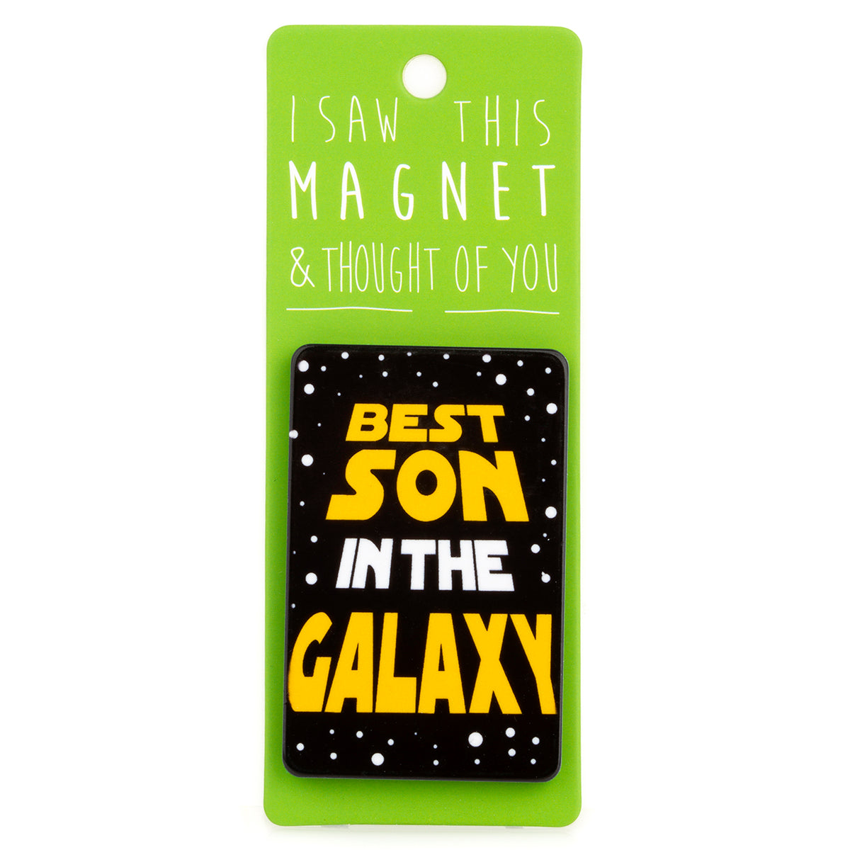 A fridge magnet saying 'Best Son in The Galaxy'