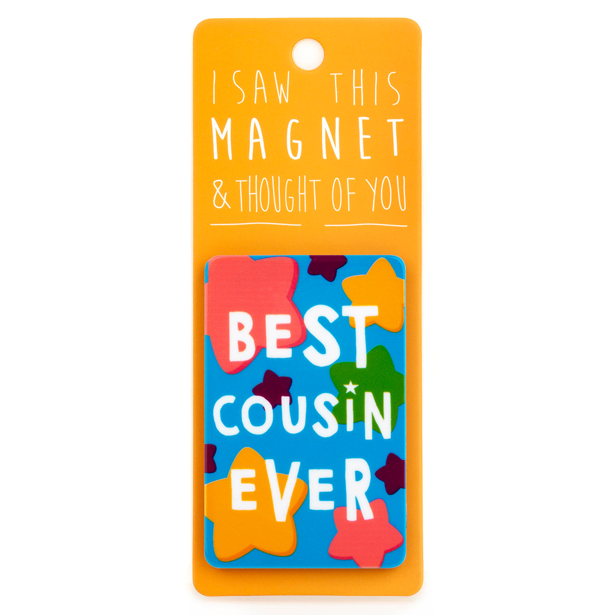 A fridge magnet saying 'Best Cousin Ever'