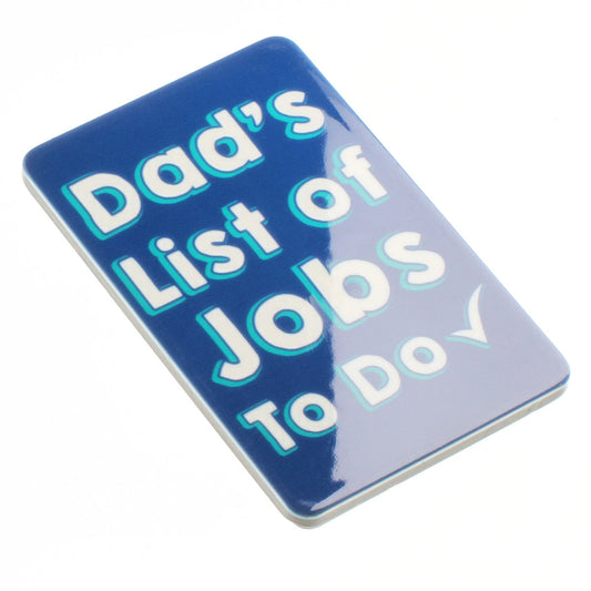 Fridge Magnet "Dad’s List"