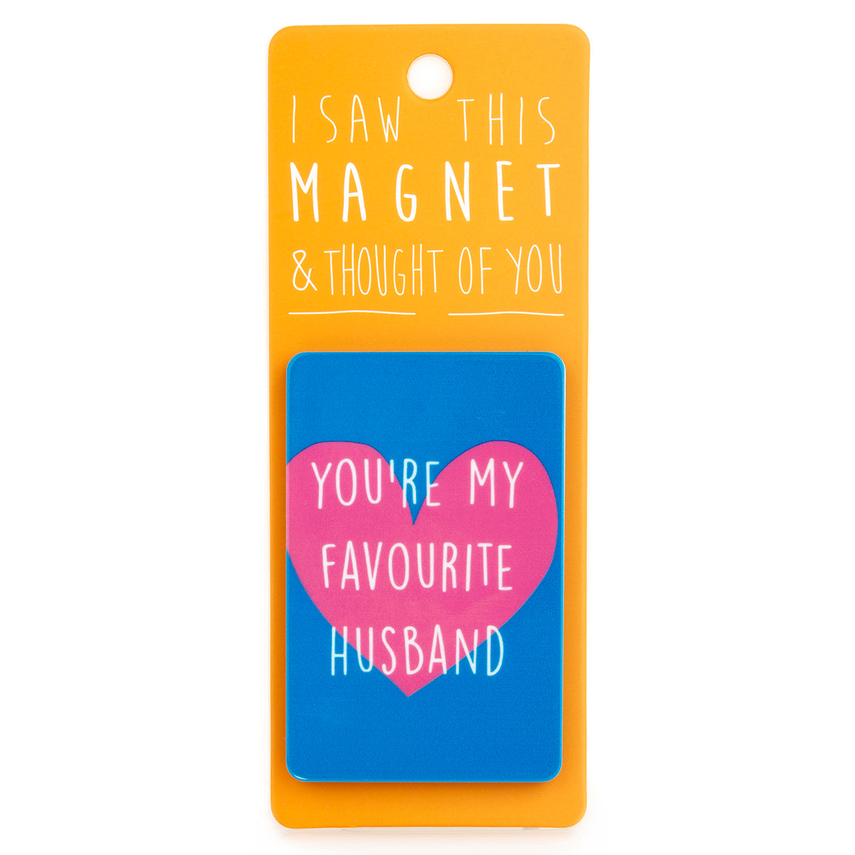 A fridge magnet saying 'Favourite Husband'