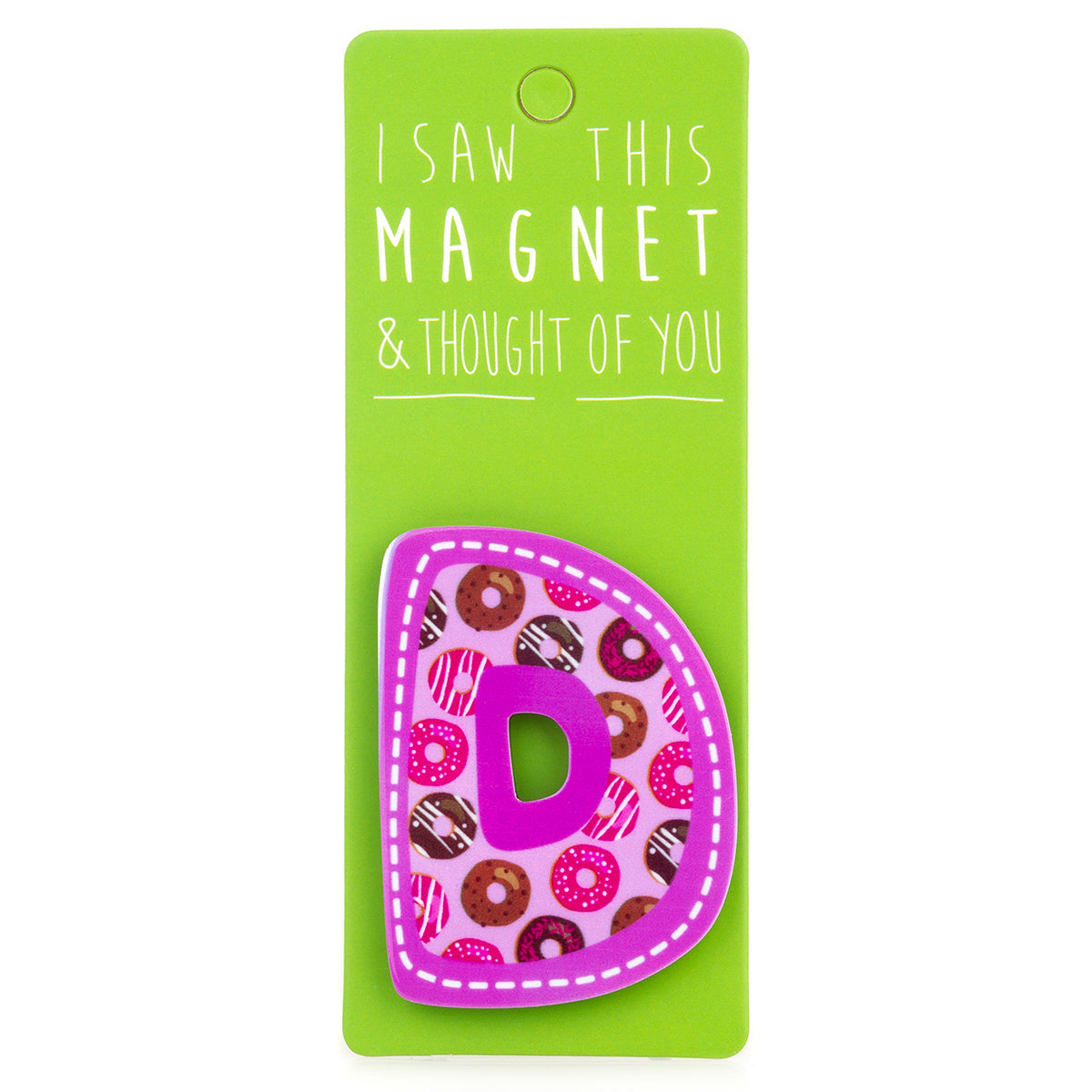 A fridge magnet saying 'D'