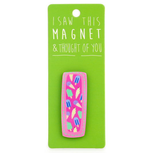 A fridge magnet saying 'I'