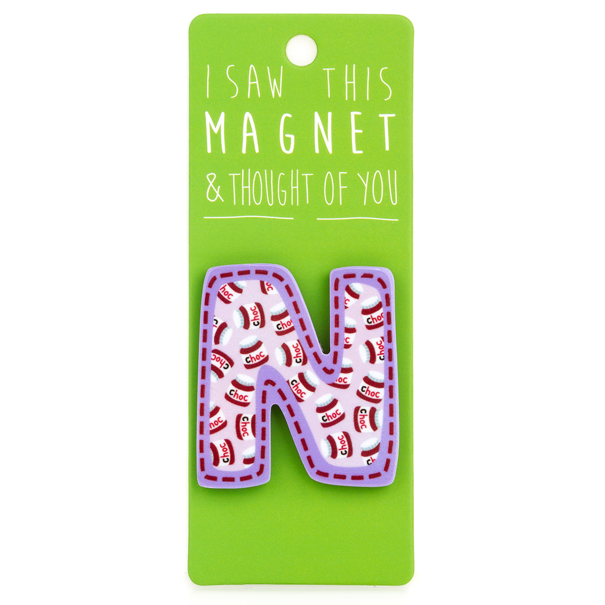 A fridge magnet saying 'N'