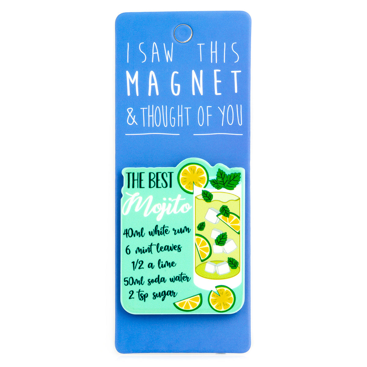 A fridge magnet saying 'Mojito'