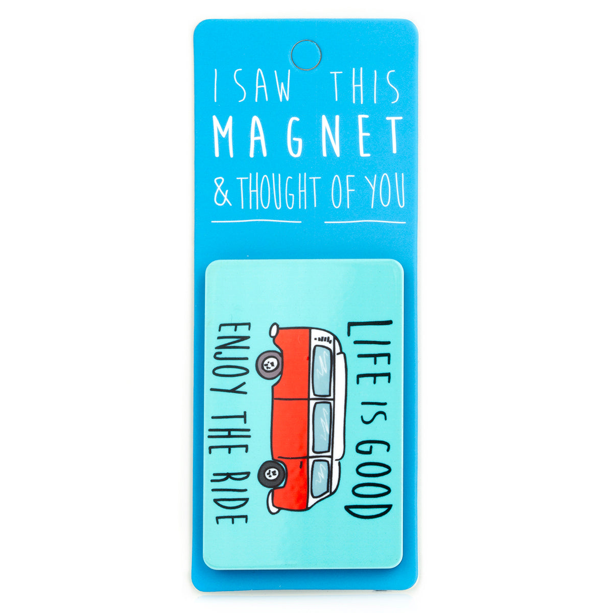 A fridge magnet saying 'Enjoy The Ride'