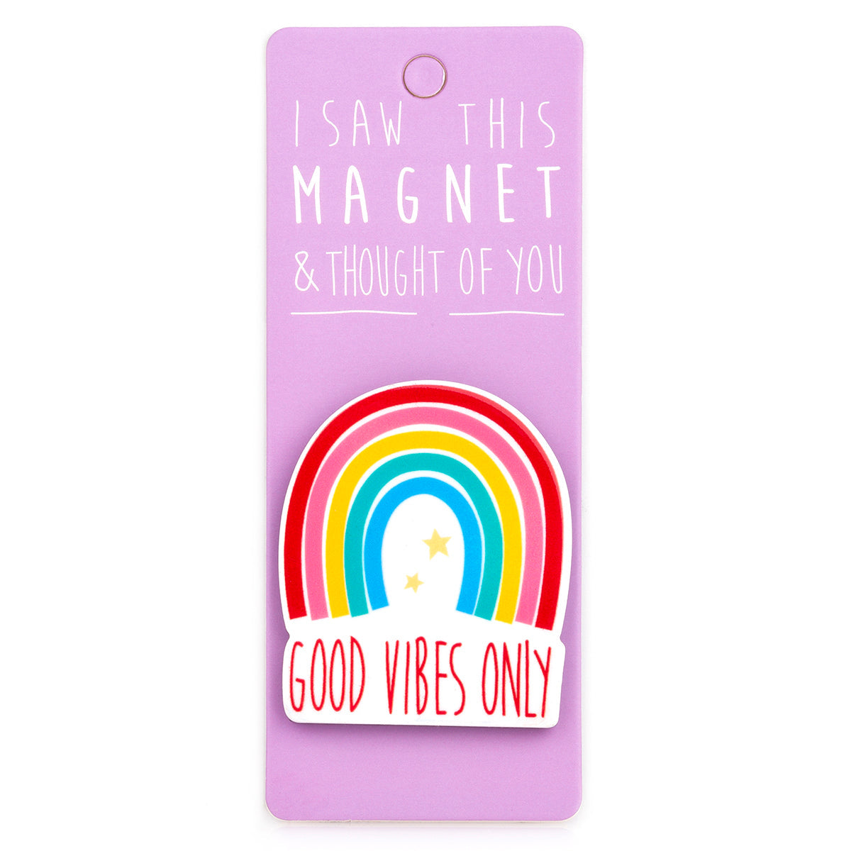 A fridge magnet saying 'Good Vibes'