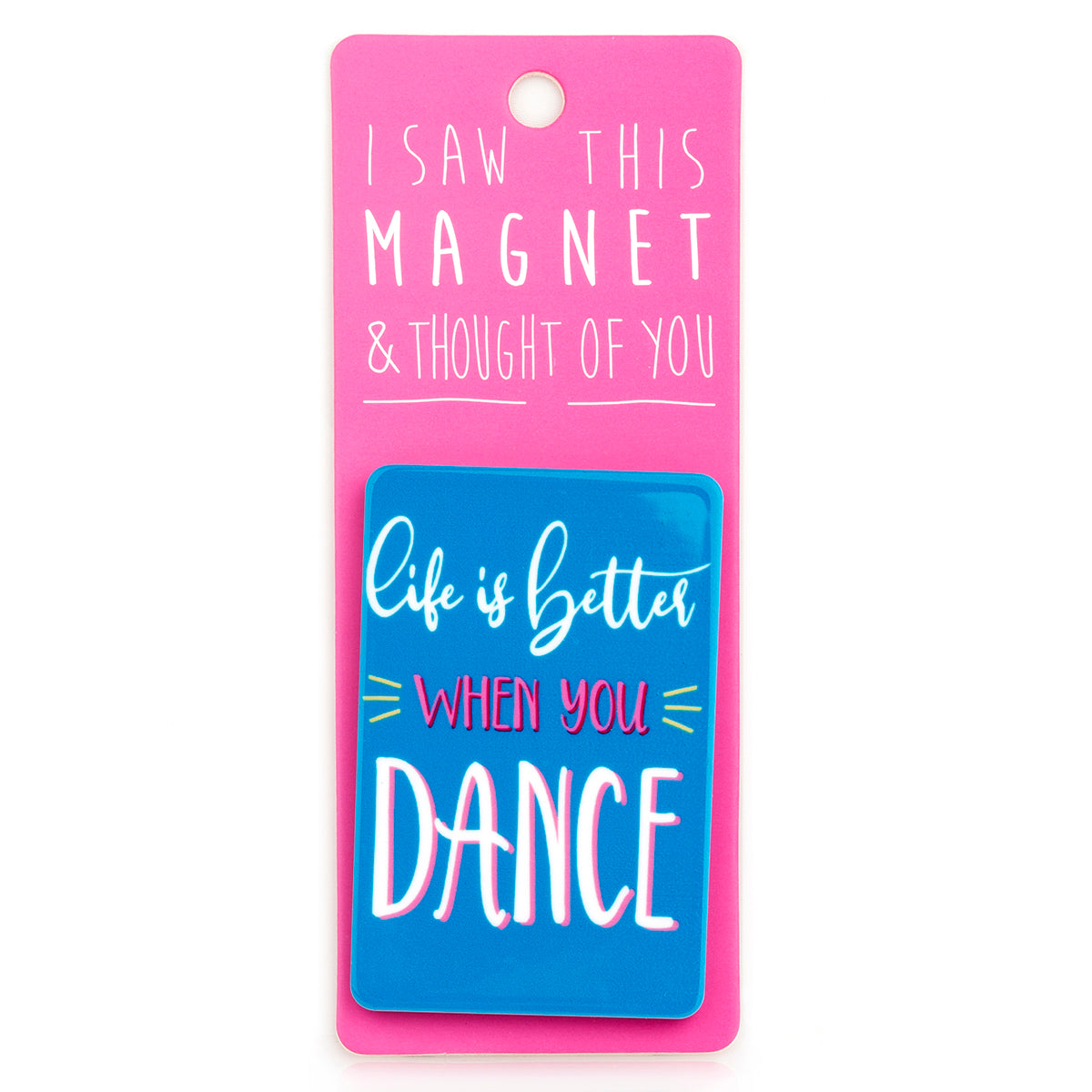 A fridge magnet saying 'Dance'