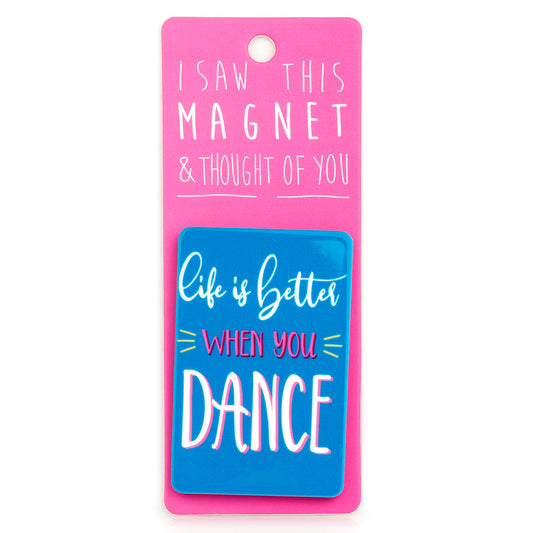 A fridge magnet saying 'Dance'