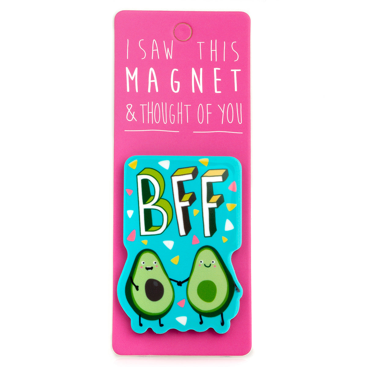A fridge magnet saying 'BFF Avocado'