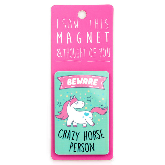 A fridge magnet saying 'Crazy Horse Person'