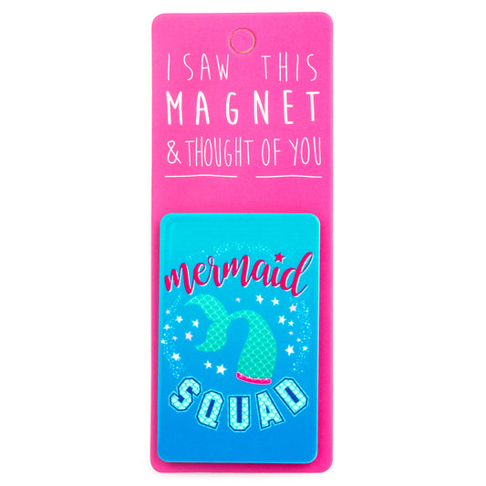 A fridge magnet saying 'Mermaid Squad'
