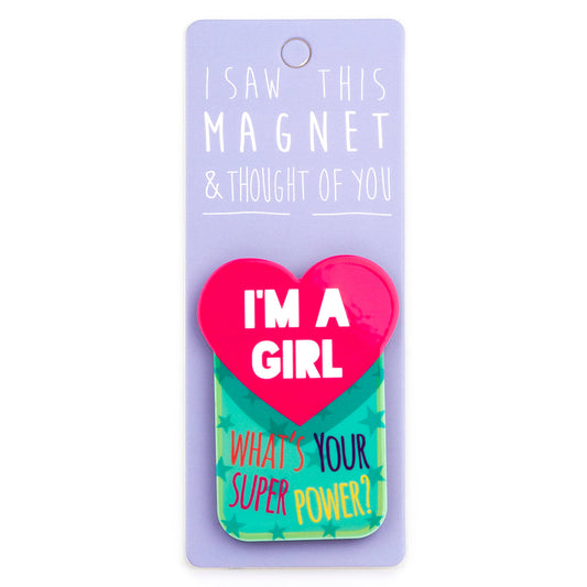 A fridge magnet saying 'I’m A Girl'