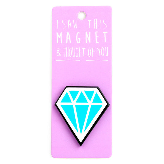 A fridge magnet saying 'Diamond'